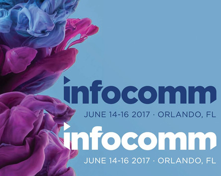 Infocomm 14-16 JUIN 2017 Orlando.FL.